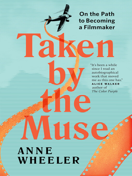 Title details for Taken by the Muse by Anne Wheeler - Available